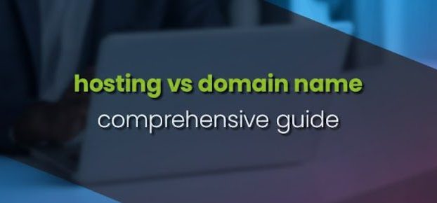 Web Hosting vs Domain Name: A Comprehensive Guide For Beginners