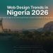 web design trends in Nigeria 2026