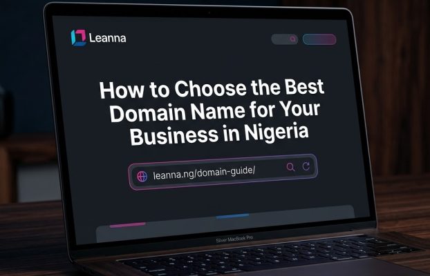 How to Choose the Best Domain Name for Your Business in Nigeria in 2026